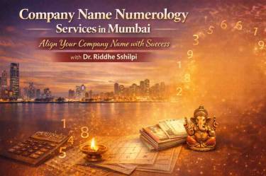 Company Name Numerology Services in Mumbai – Unlock Business Success with the Right Name - Vastu insights by Dr. Riddhe Sshilpi