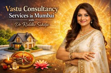 Vastu Consultancy Services in Mumbai – Create Harmony with Dr. Riddhe Sshilpi
